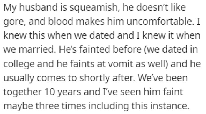 This isn't new to OP, so she stayed calm and collected the entire time