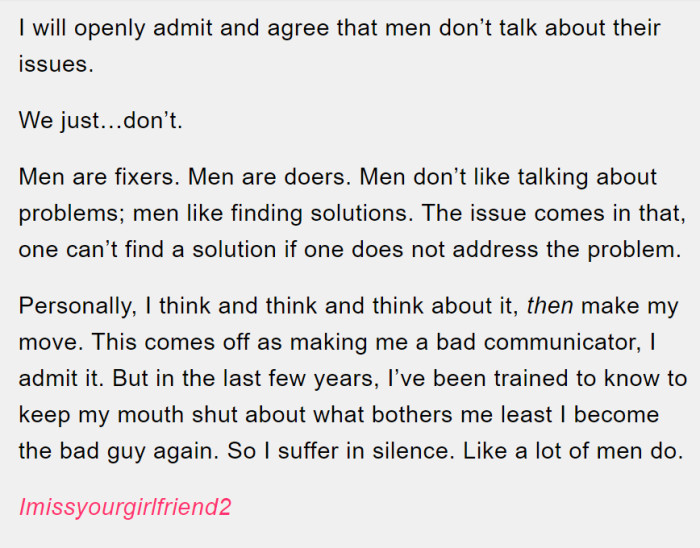 Men don't talk about their feelings, but it's really sad that they're treated terribly when they do.