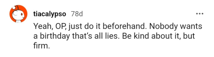Nobody wants a birthday that is all lies