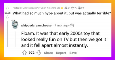20 People Share Things That Had People Hyped But Turned Out To Be A Huge Disappointment