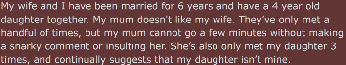 He is married and has a 4-year-old daughter. His mom doesn't like his wife or his daughter.