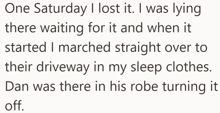 After weeks of biting his tongue, he snapped.