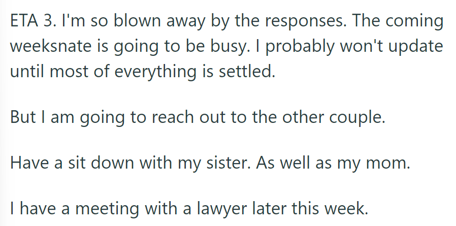 OP's now reaching out to the couple, sister, and mom and meeting with his lawyer.