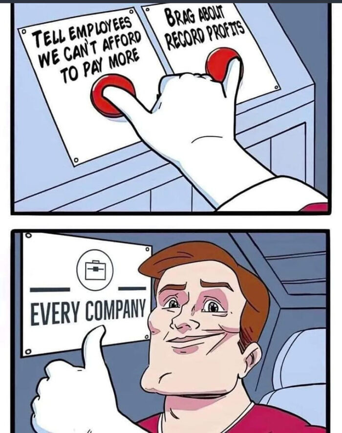 33. 'Rejecting Fair Wages for More Wealth' ~ Capitalists