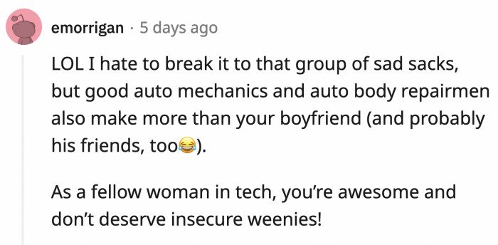 OP should really consider an upgrade if these are the people her boyfriend deems worthy of being his friends.