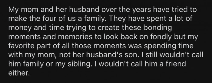 Despite many attempts by OP's mom and her husband, nothing has worked so far.