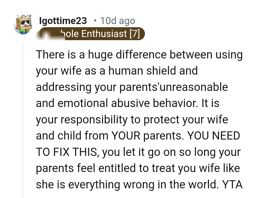 It Is the OP's Responsibility to Protect His Wife and Child