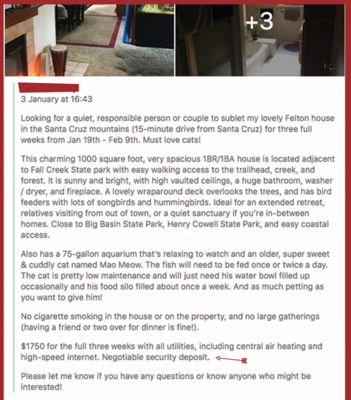 This homeowner is looking to sublet their Felton house for three weeks, but it comes with two pets that must be catered to