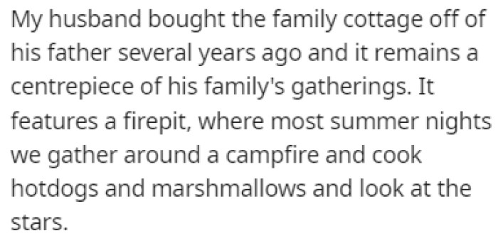 OP's husband bought the family cottage from his father a few years ago
