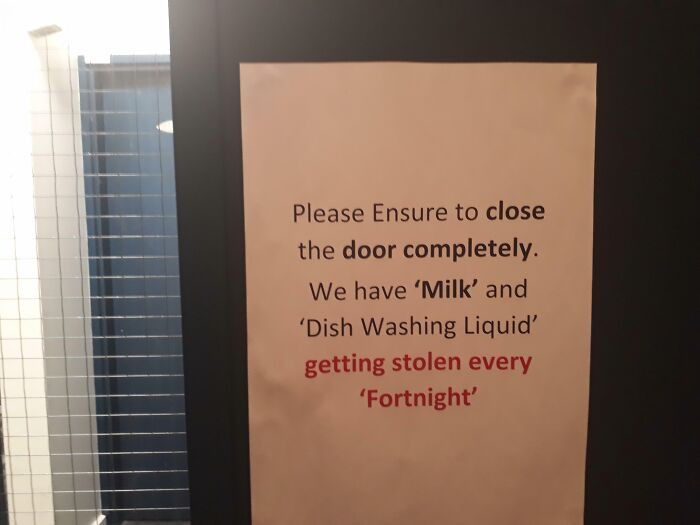 "I Have So Many Questions For Whoever Made This Sign At My Work"