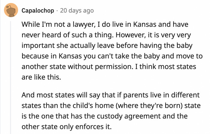 ... OP should leave Kansas before she gives birth because she would have a lot more problems if she waits