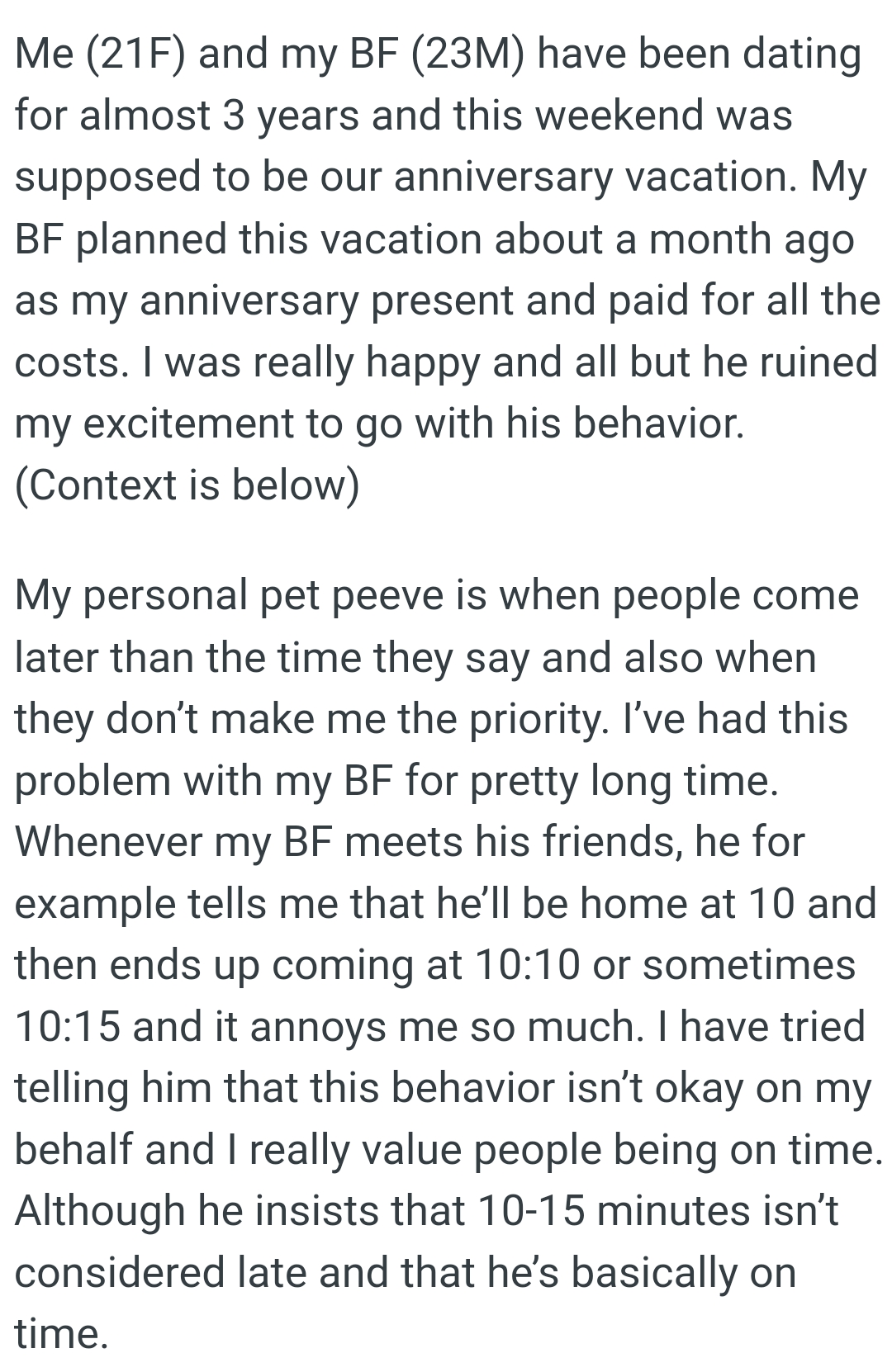 OP's personal pet peeve is when people arrive later than the time they say