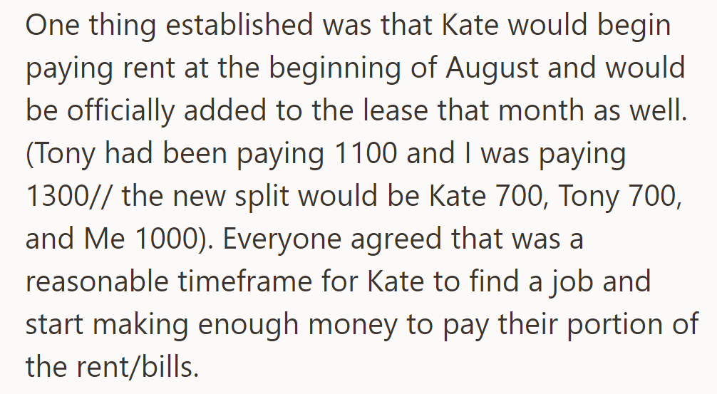 Kate’s rent starts in August at $700. Tony and OP expect her to earn her keep!