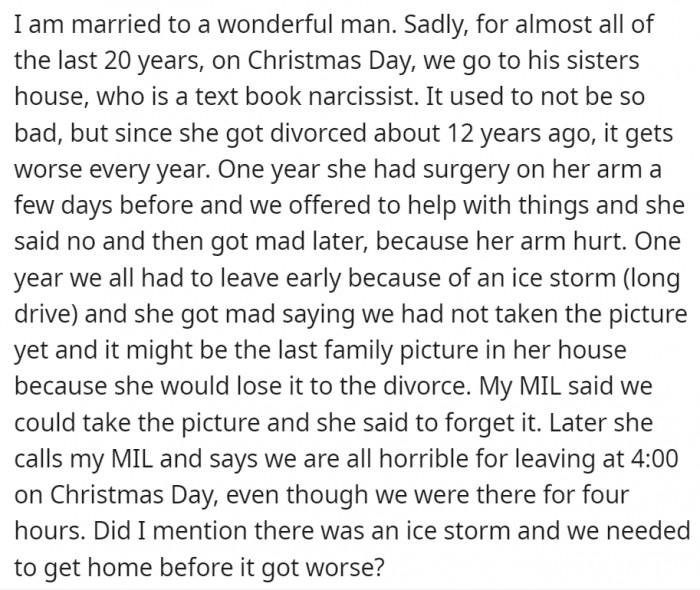 The main problem was that the sister was a textbook narcissist