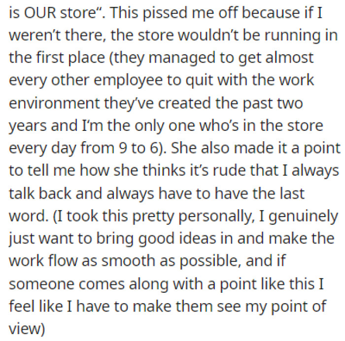 OP felt unappreciated since they believe that this store wouldn't function without them