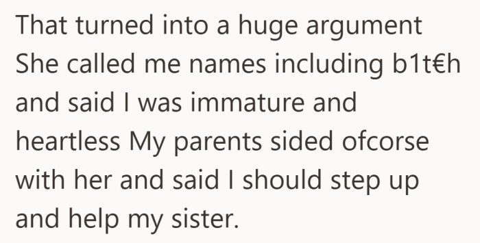 With her parents backing her sister, she found herself outnumbered in a moment that already felt overwhelming.