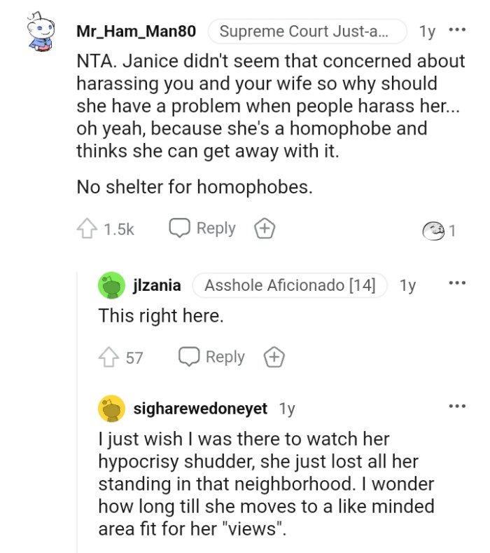 She's homophobic and thinks she can get away with it