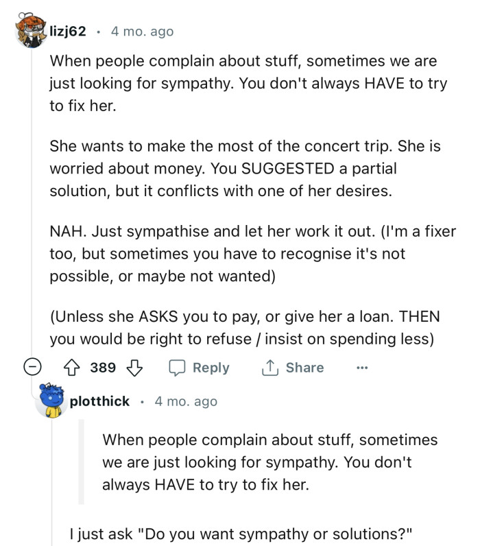 “When People Complain About Stuff, Sometimes We Are Just Looking for Sympathy.”
