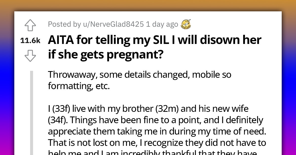 Woman Threatens To Disown Her Sister-In-Law If She Gets Pregnant