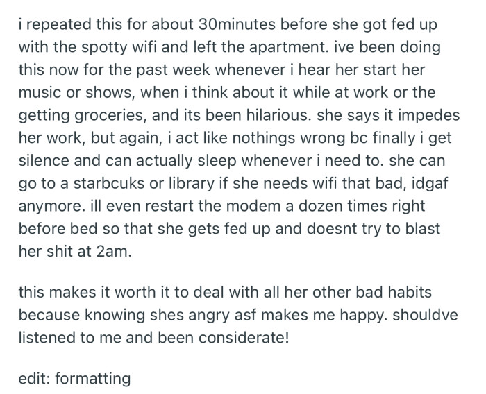 Now OP has been getting a little peace and quiet at home