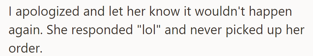 OP apologized; the customer replied 