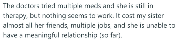 Nothing has worked to tame her inappropriate behavior.