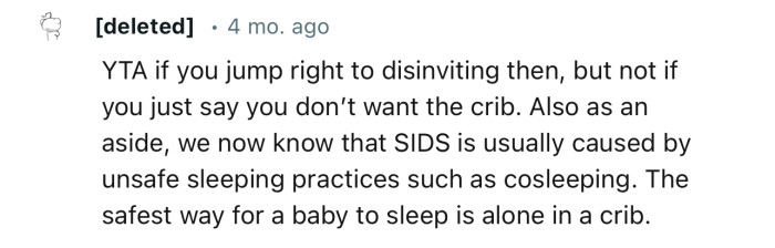 “YTA if you jump right to disinviting then, but not if you just say you don’t want the crib.“