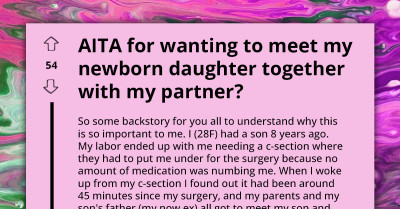 Pregnant Woman Obsessed With The "Golden Baby Hour" Wants Her Sister To Hide Newborn From Her Husband Until They Can Meet It Together