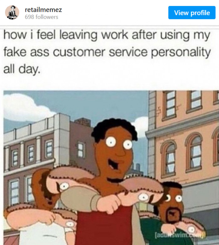 18. The reality of a customer service employee