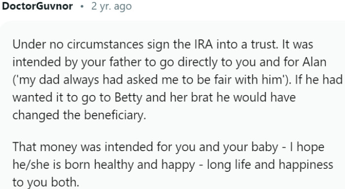 Your father specifically wanted you to be fair with your brother