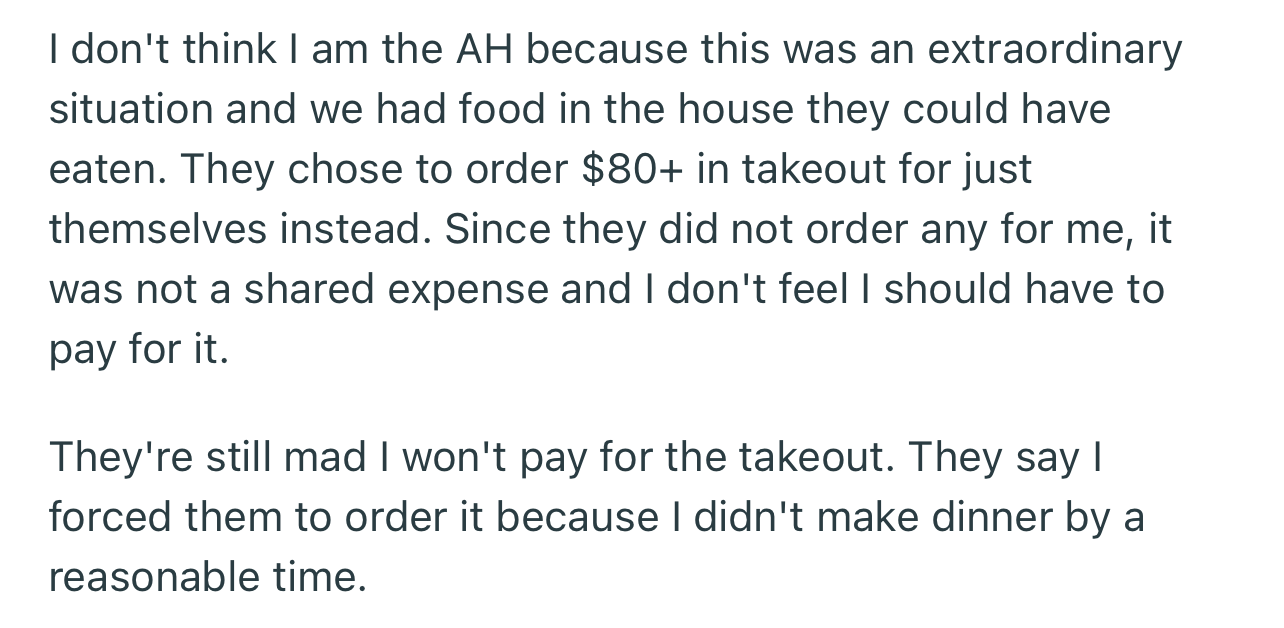 OP is not willing to take the blame in such an extraordinary situation that they couldn’t control. Regardless, their partner has been upset