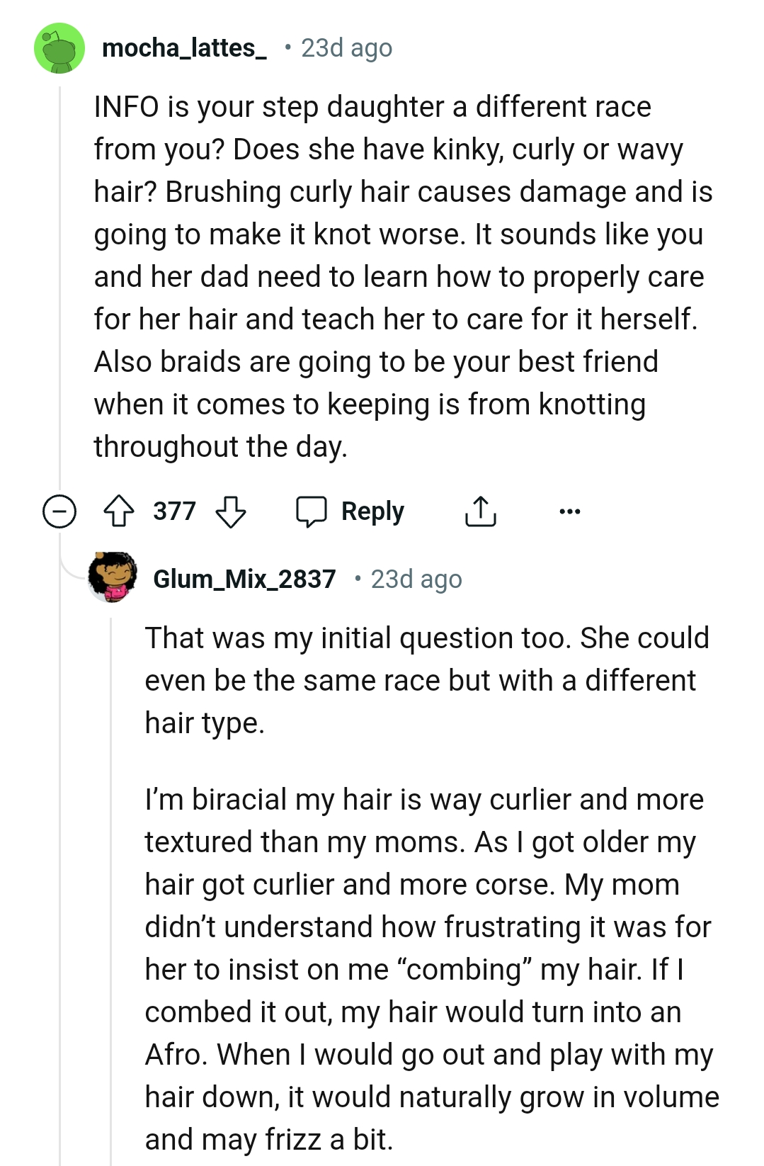 It sounds like they need to learn how to better care for hair