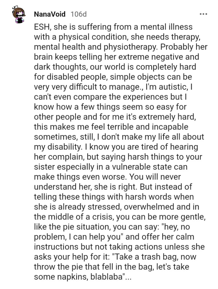 She is suffering from a mental illness with a physical condition