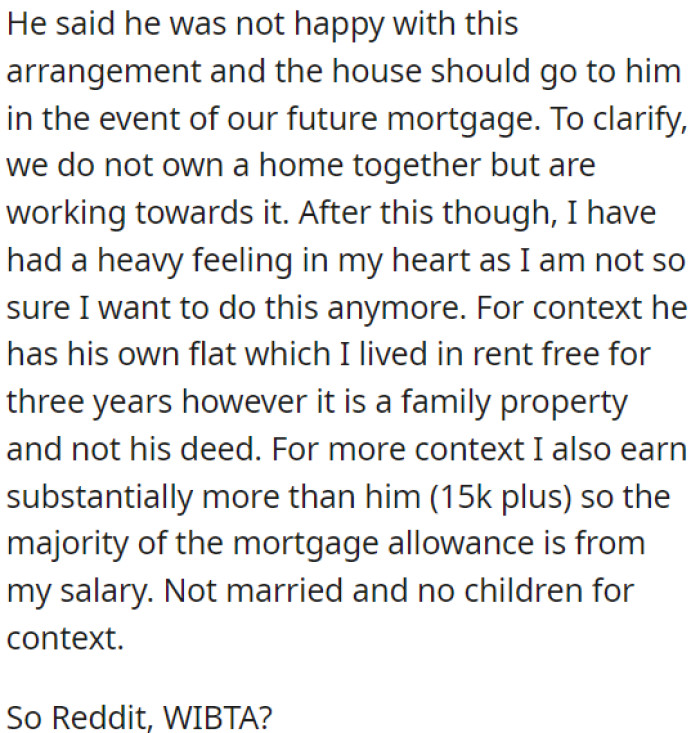 OP's partner wants OP's house to go to him if they get a mortgage together.
