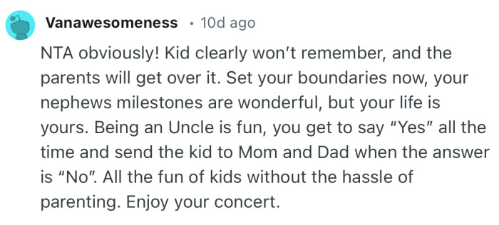 “NTA obviously! Kid clearly won’t remember, and the parents will get over it.”