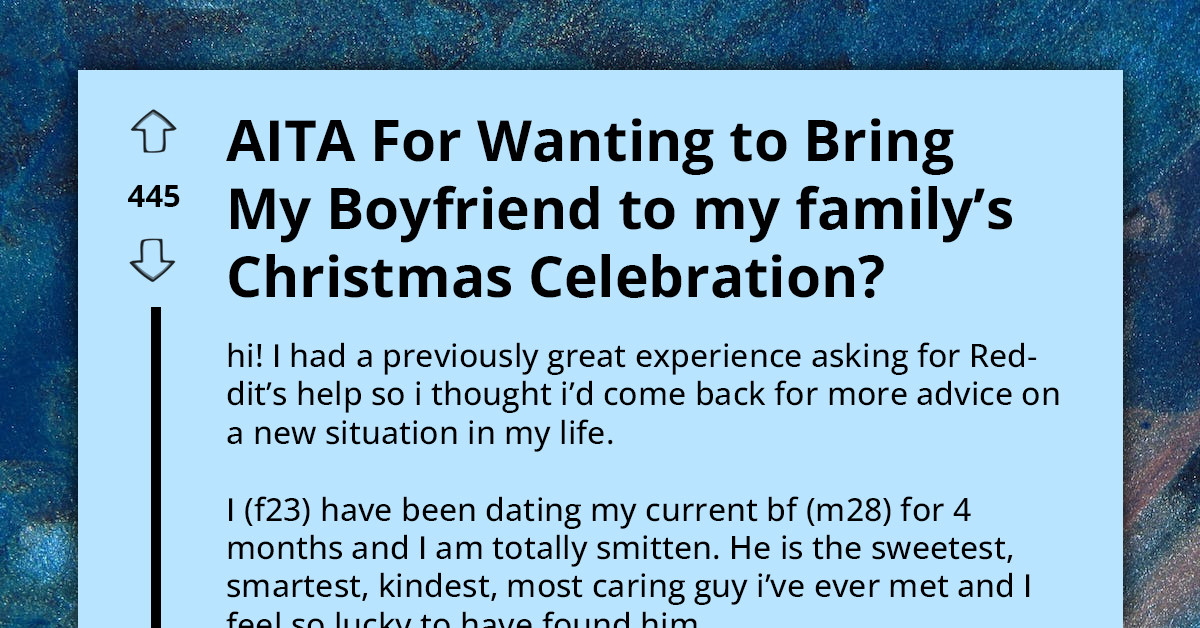 Redditor Wants To Bring Boyfriend To Family's Christmas Celebration, But Her Sister Is Against It And Won't Disclose Reasons