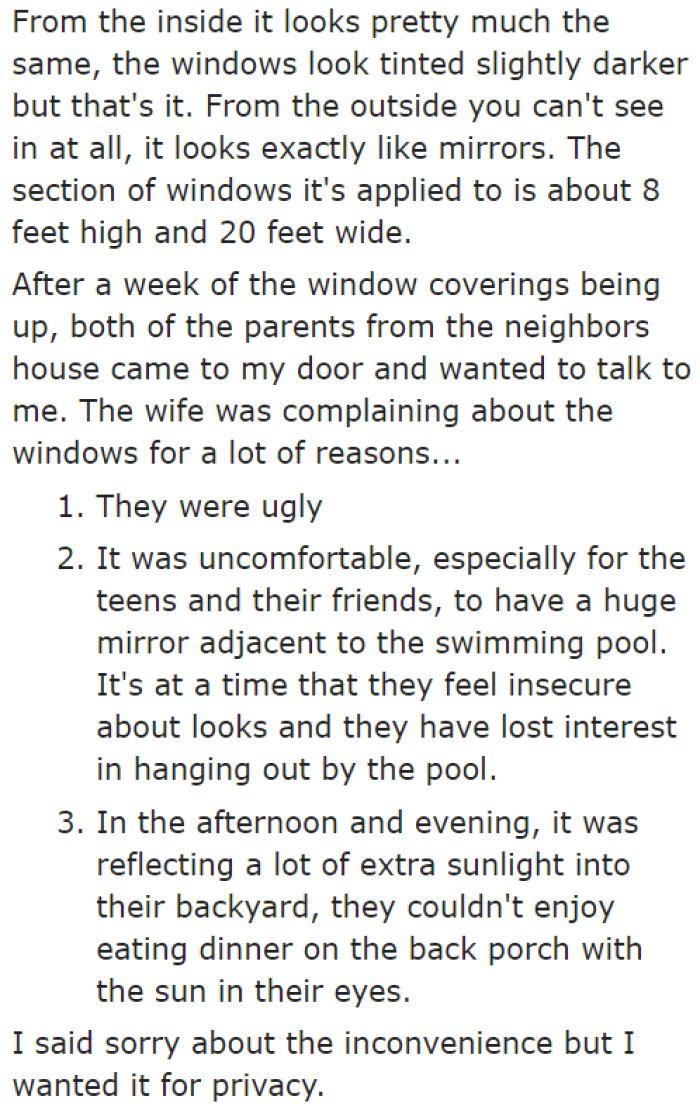 The neighbors didn't like that she installed mirrors on her windows.