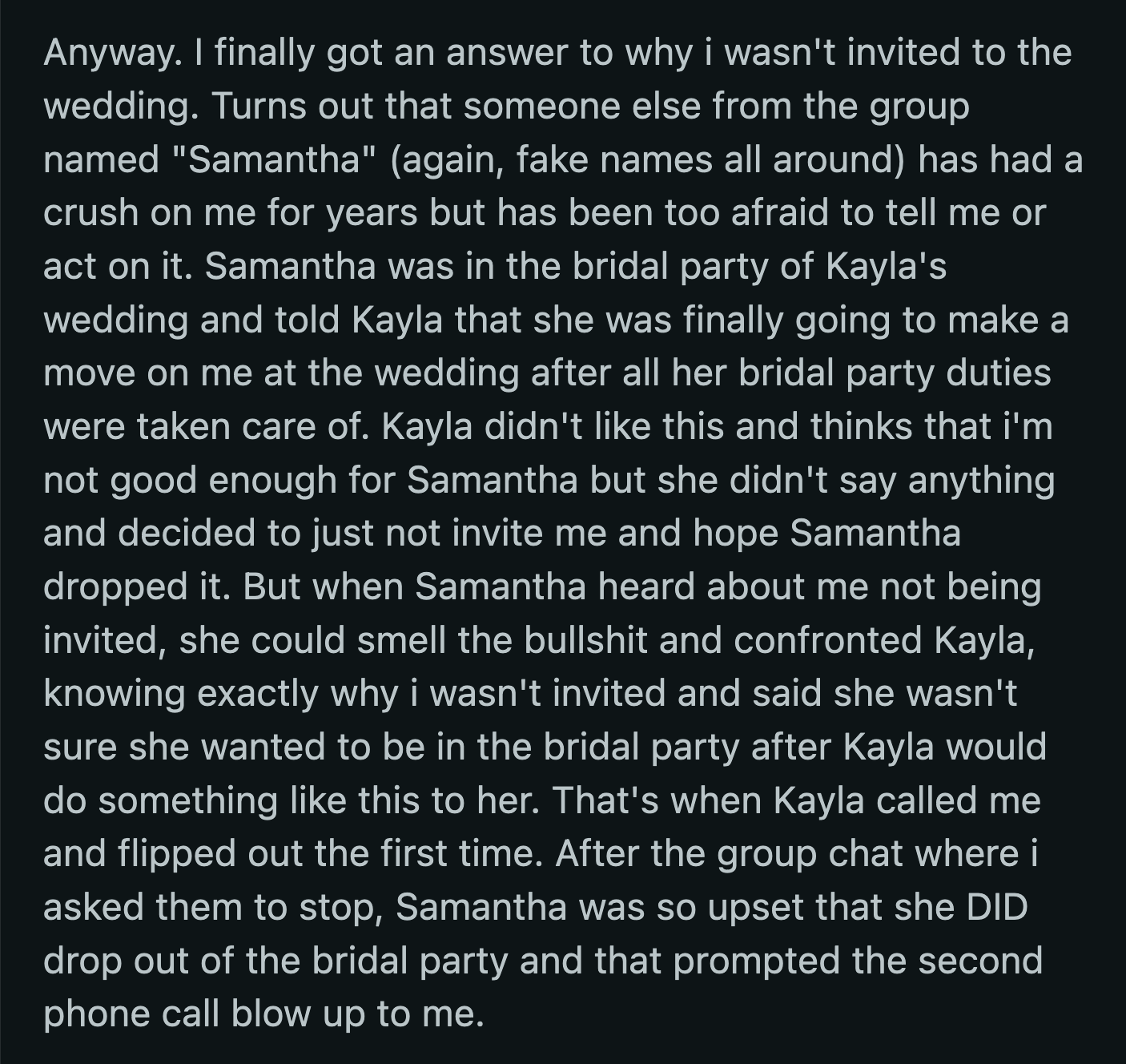OP shared an update two days after his original post. He found out why Kayla didn't want him at her wedding.