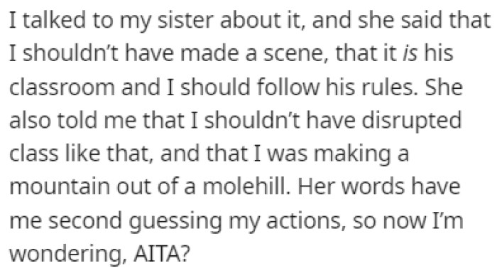 OP's sister told her that she had no right to do what she did