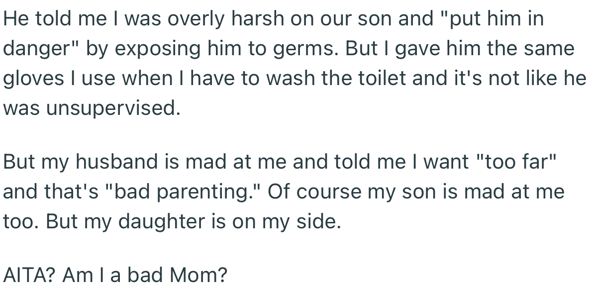 Apparently, OP’s husband believes that she went too far