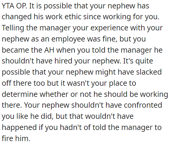 OP crossed the line when he advised the manager not to hire him.