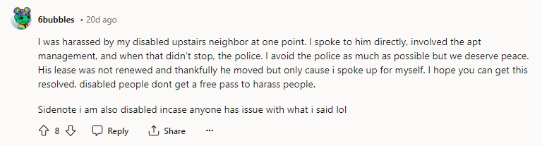 I was harassed by my disabled upstairs neighbor