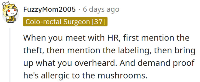 A Redditor advised them to demand proof he's allergic to mushrooms