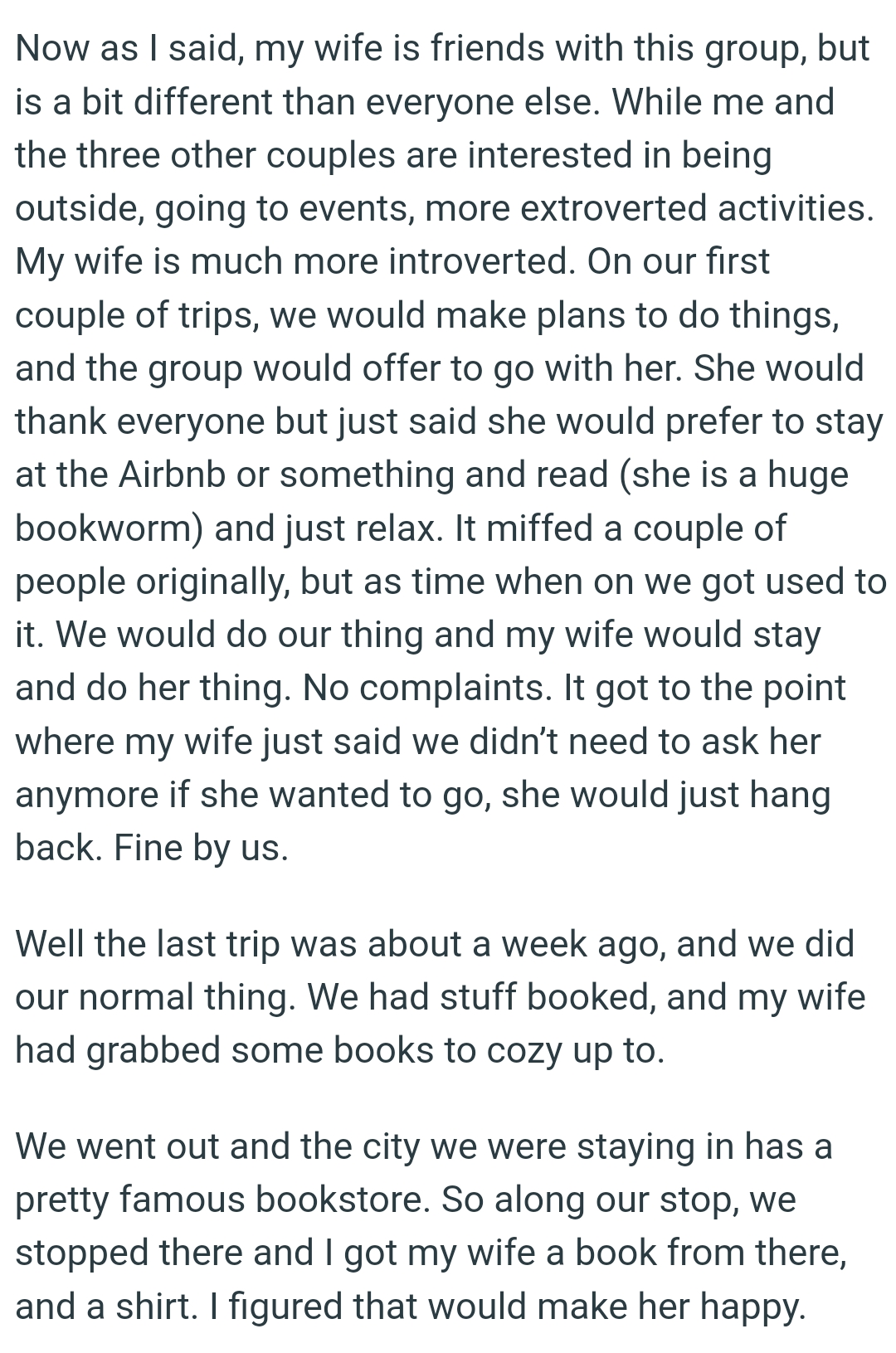 OP's wife said she would prefer to stay at the Airbnb