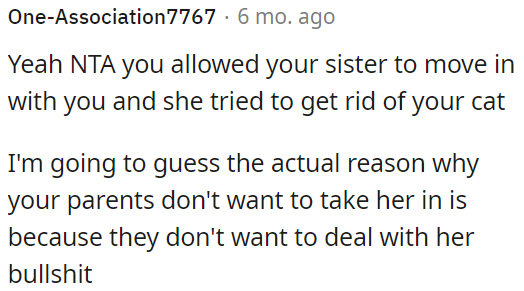 OP's parents don't want to take her in because they want to avoid her problems.
