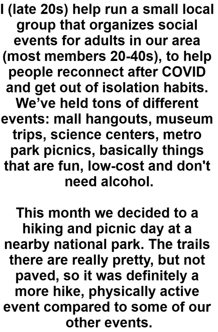 They decided on a hiking and picnic day at a nearby national park