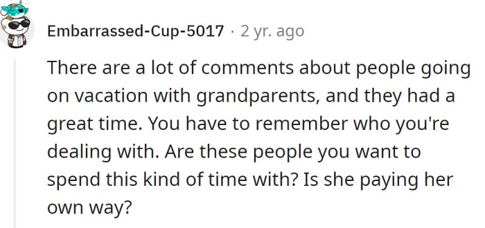 A Redditor told him that it's not unusual to take grandparents on a family vacation