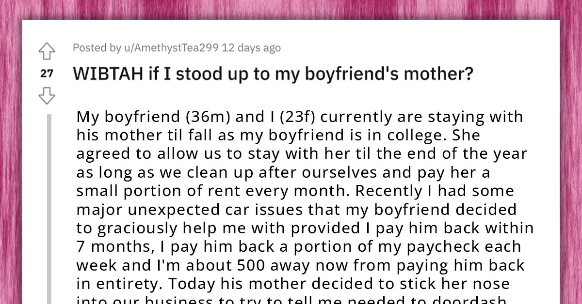 Girlfriend Refuses To Work A Side Job To Repay Her Boyfriend, But His Mom Won't Stop Pressuring