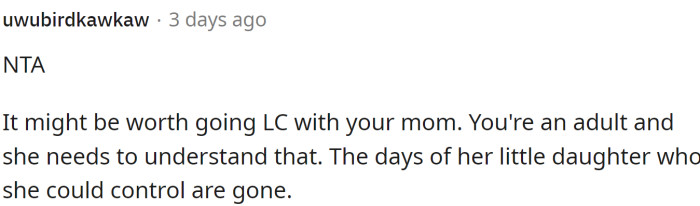 OP needs to go LC with her mom