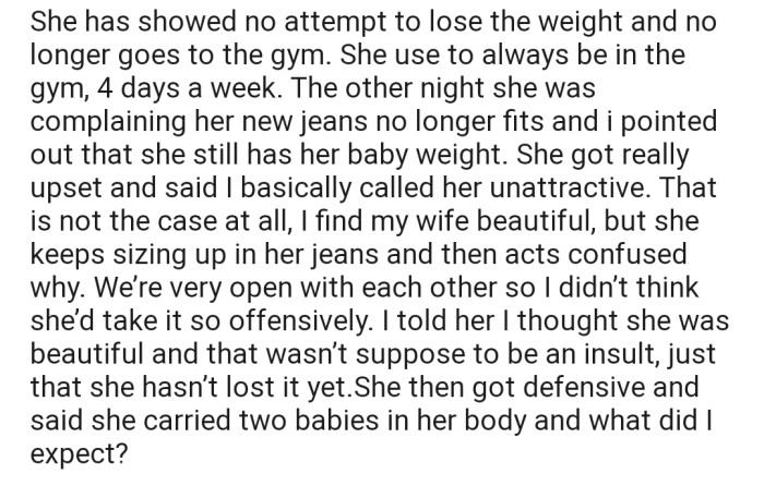 OP made a comment about his wife's weight, and it got her really upset